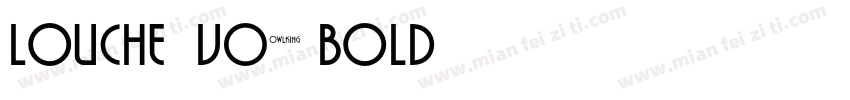 Louche_v02 Bold字体转换